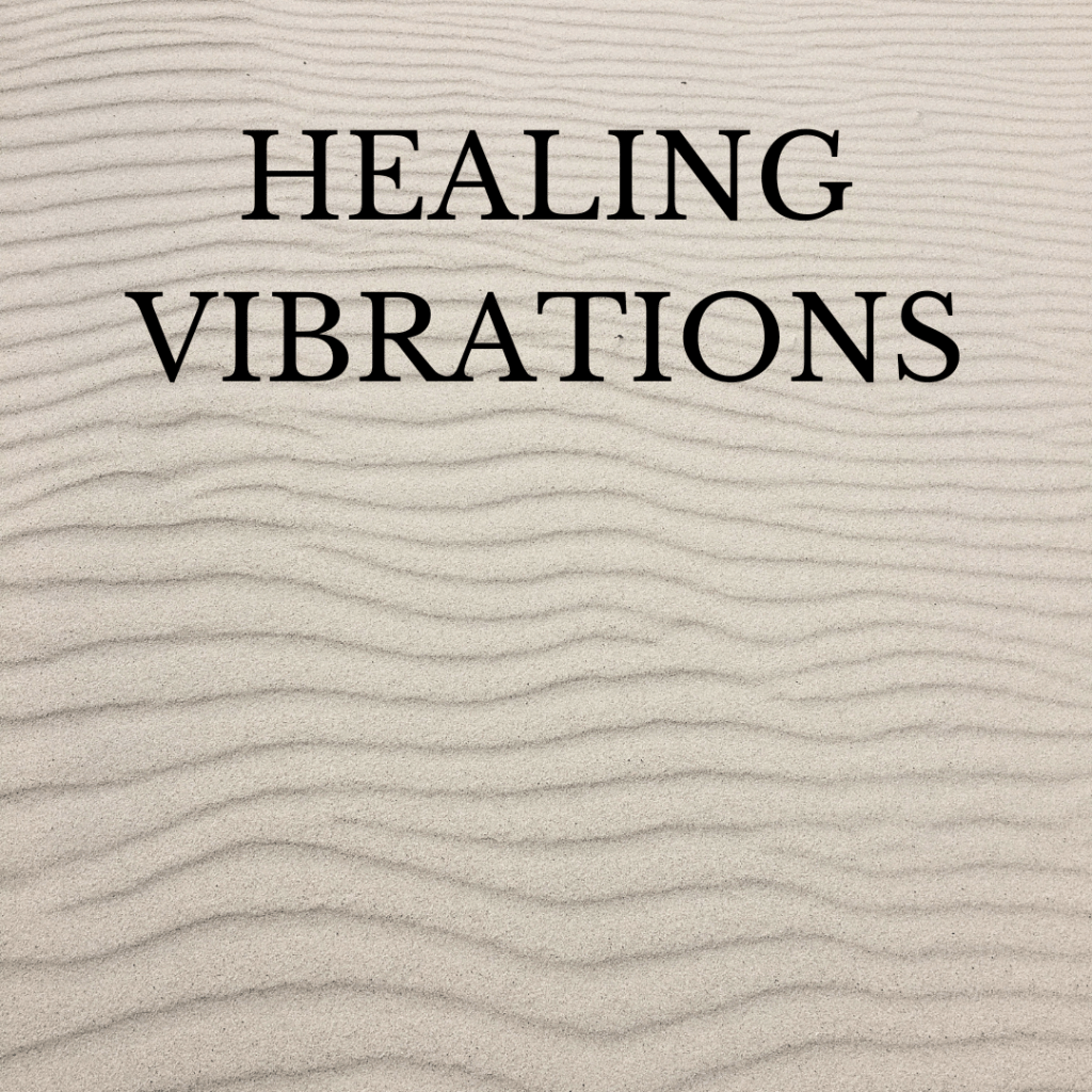 links to healing vibrations videos