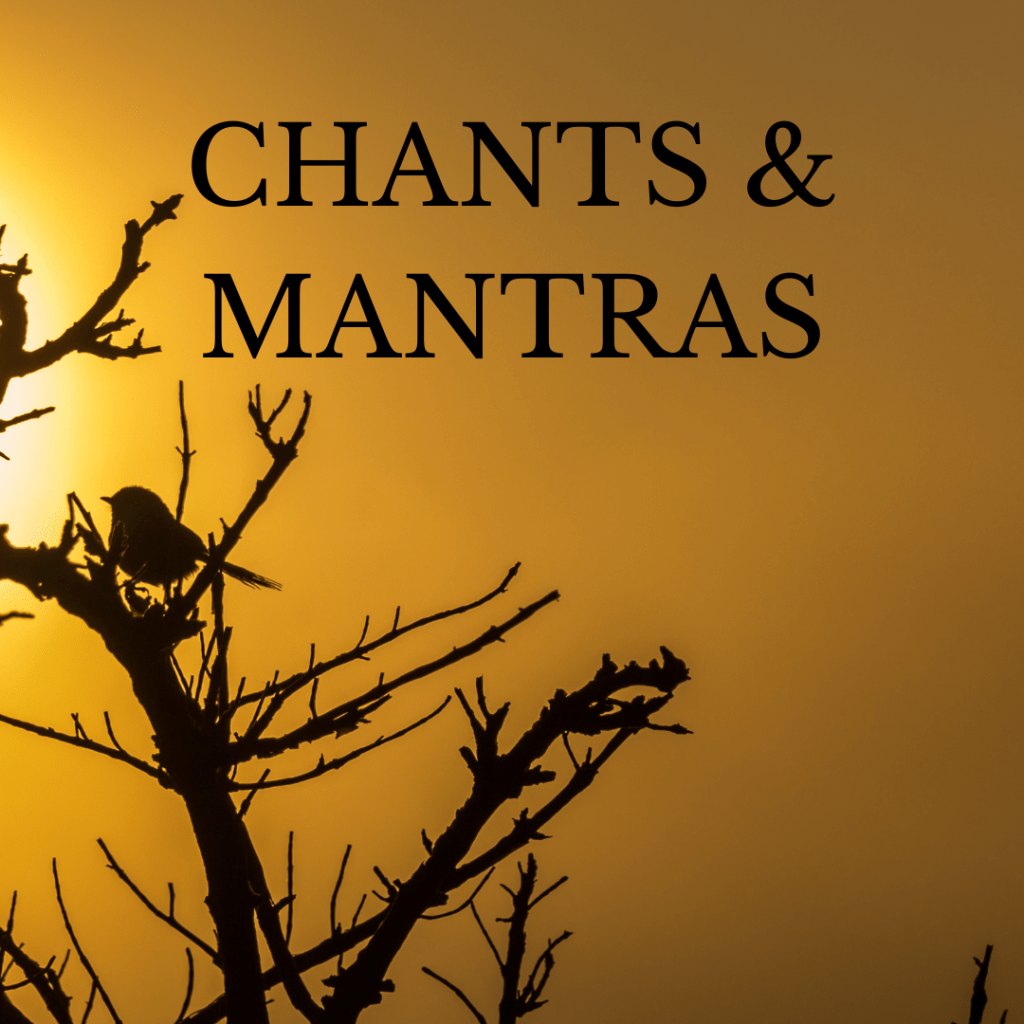 Links to chants and mantras